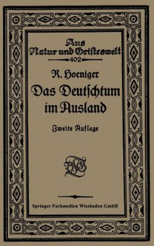 Könyv Deutschtum Im Ausland VOR Dem Weltkrieg Robert Hoeniger