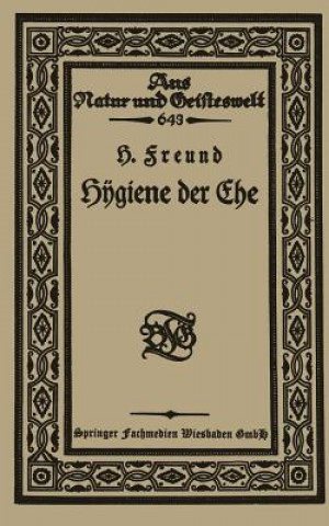 Kniha H&#255;giene Der Ehe Hermann Freund