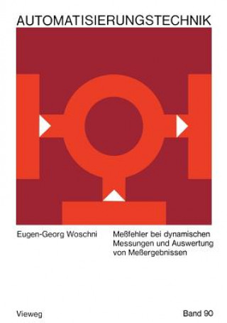 Book Messfehler Bei Dynamischen Messungen Und Auswertung Von Messergebnissen Eugen-Georg Woschni