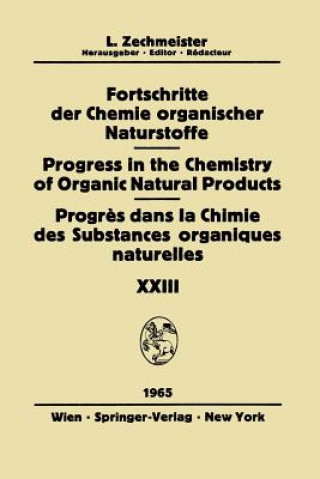 Knjiga Fortschritte Der Chemie Organischer Naturstoffe / Progress in the Chemistry of Organic Natural Products / Progres Dans La Chimie Des Substances Organi J. Engel