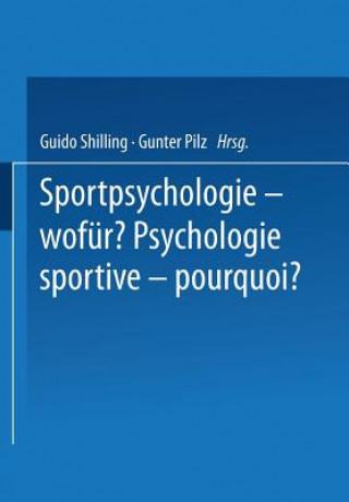 Buch Sportpsychologie -- Wof r? / Psychologie Sportive -- Pourquoi? ilz