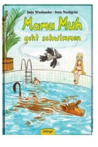 Kniha Mama Muh geht schwimmen Jujja Wieslander