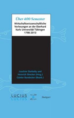 Knjiga UEber 400 Semester Joachim Starbatty