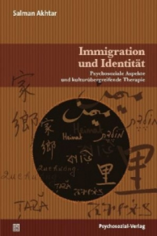 Livre Immigration und Identität Salman Akhtar