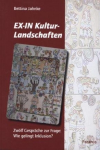 Kniha EX-IN Kulturlandschaften Bettina Jahnke