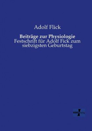Carte Beitrage zur Physiologie Adolf Flick