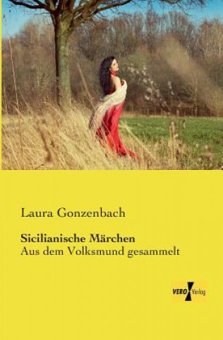 Kniha Sicilianische Marchen Laura Gonzenbach