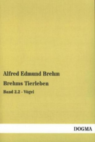 Buch Brehms Tierleben. Bd.2.2 Alfred E. Brehm