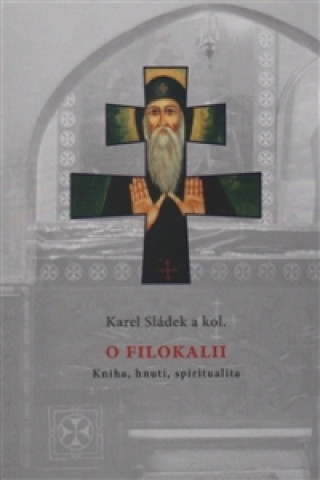 Book O Filokalii Karel Sládek