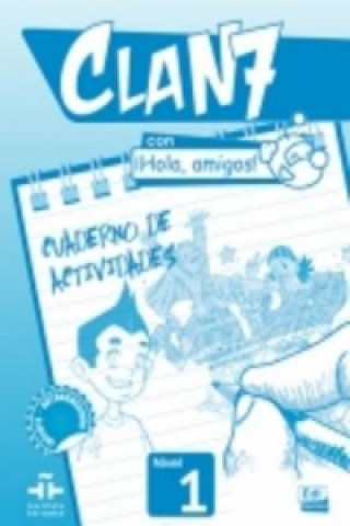 Knjiga Clan 7 con Hola Amigos! María Gómez Castro