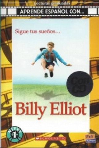 Книга Billy Elliot: Lecturas Graduadas 1 (Easy Reader Level 1) Noemí Cámara