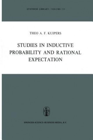 Kniha Studies in Inductive Probability and Rational Expectation Theo A.F. Kuipers