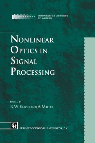 Könyv Nonlinear Optics in Signal Processing, 1 R.W. Eason