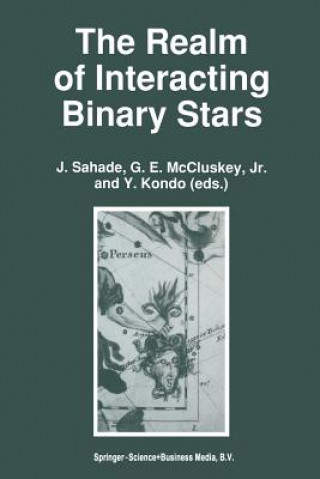 Carte Realm of Interacting Binary Stars J. Sahade
