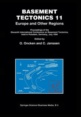 Kniha Basement Tectonics 11 Europe and Other Regions O. Oncken