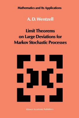 Carte Limit Theorems on Large Deviations for Markov Stochastic Processes, 1 A.D. Wentzell