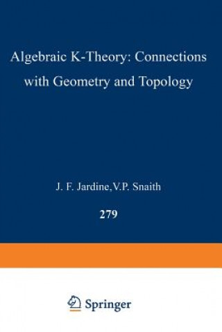 Książka Algebraic K-Theory: Connections with Geometry and Topology, 1 John F. Jardine