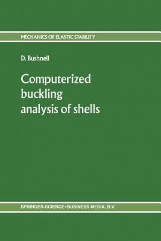 Knjiga Computerized buckling analysis of shells D. Bushnell