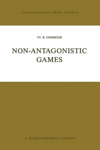 Книга Non-Antagonistic Games Yu.B. Germeier