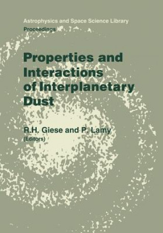 Kniha Properties and Interactions of Interplanetary Dust L. Giese