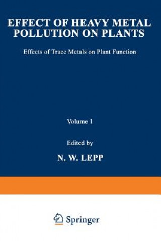 Könyv Effect of Heavy Metal Pollution on Plants N. W. Lepp