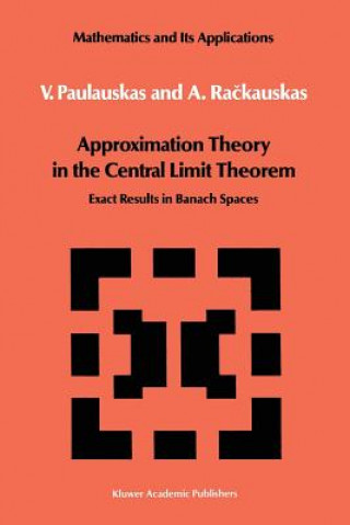 Carte Approximation Theory in the Central Limit Theorem V. Paulauskas