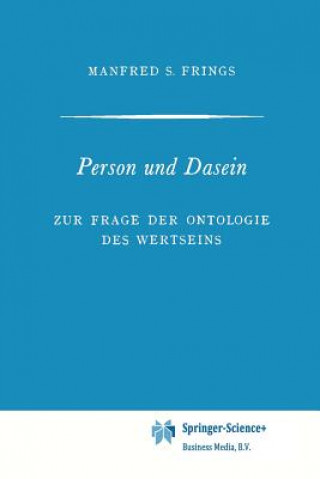 Kniha Person und Dasein Manfred S. Frings