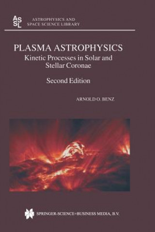 Książka Plasma Astrophysics Arnold O. Benz