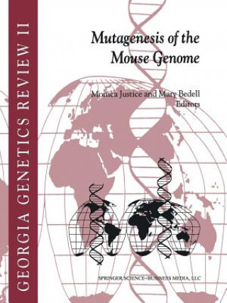 Książka Mutagenesis of the Mouse Genome Monica Justice