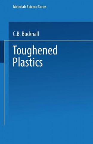 Kniha Toughened Plastics C. Bucknall
