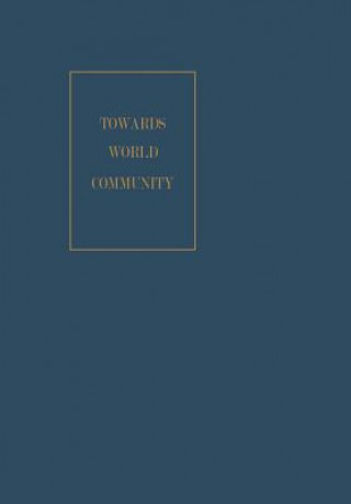 Książka Towards World Community John U. Nef