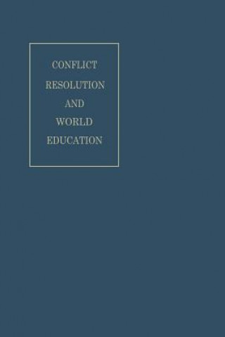 Книга Conflict Resolution and World Education Stuart Mudd