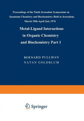 Książka Metal-Ligand Interactions in Organic Chemistry and Biochemistry N. Goldblum