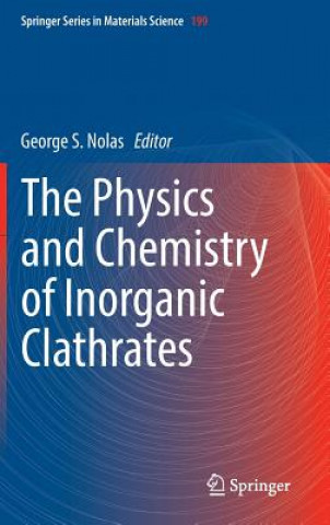 Libro Physics and Chemistry of Inorganic Clathrates George S. Nolas