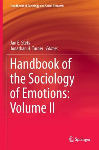 Kniha Handbook of the Sociology of Emotions: Volume II Jan E. Stets