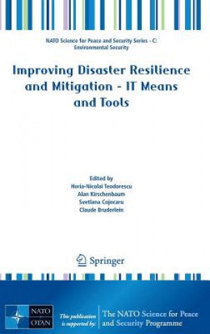 Kniha Improving Disaster Resilience and Mitigation - IT Means and Tools Horia-Nicolai Teodorescu