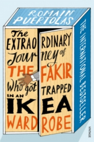 Carte Extraordinary Journey of the Fakir who got Trapped in an Ikea Wardrobe Romain Puertolas