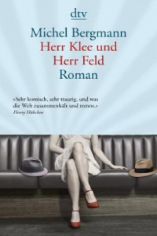 Kniha Herr Klee und Herr Feld Michel Bergmann