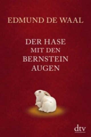 Książka Der Hase mit den Bernsteinaugen Edmund de Waal