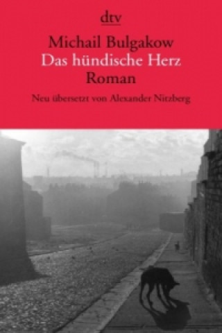 Kniha Das hündische Herz Michail Bulgakow