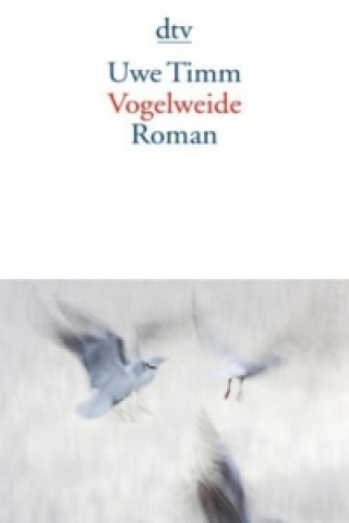 Kniha Vogelweide Uwe Timm