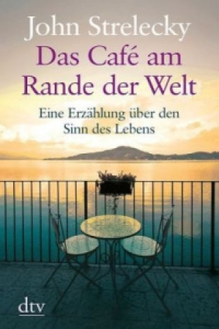 Книга Das Café am Rande der Welt John Strelecky