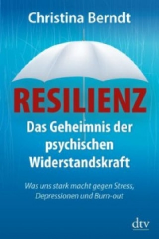 Könyv Resilienz Christina Berndt