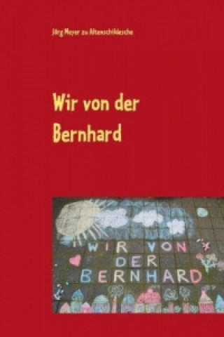 Kniha Wir von der Bernhard Jörg Meyer zu Altenschildesche