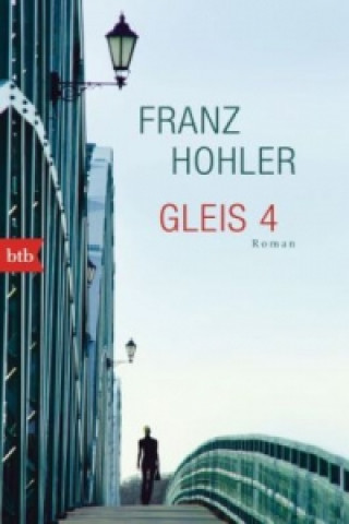 Libro Gleis 4 Franz Hohler