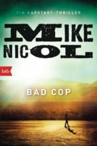 Carte Bad Cop Mike Nicol