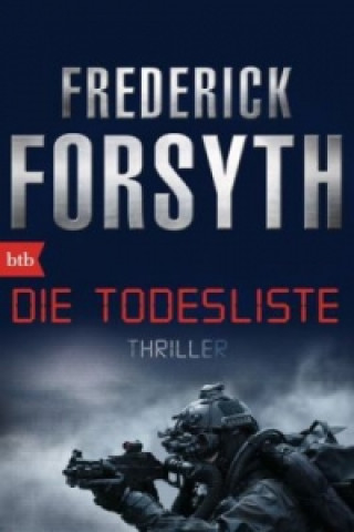 Kniha Die Todesliste Frederick Forsyth