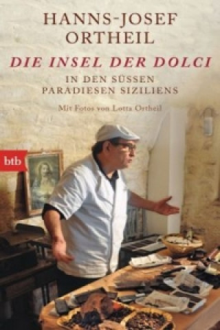 Kniha Die Insel der Dolci Hanns-Josef Ortheil