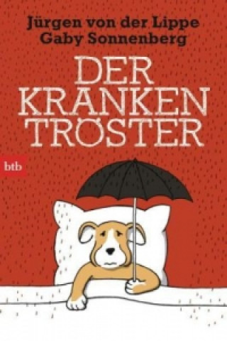 Libro Der Krankentröster Jürgen von der Lippe