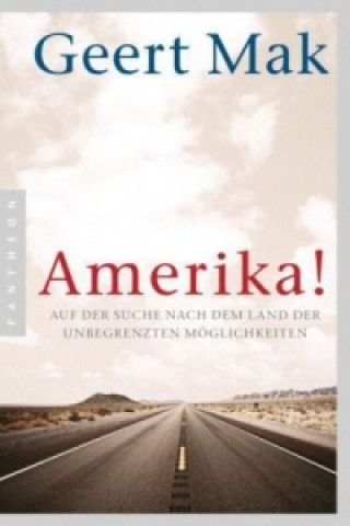 Könyv Amerika! Geert Mak